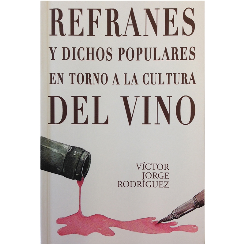 Refranes del Vino - Víctor Jorge Rodríguez | Tienda Accesorios Vino